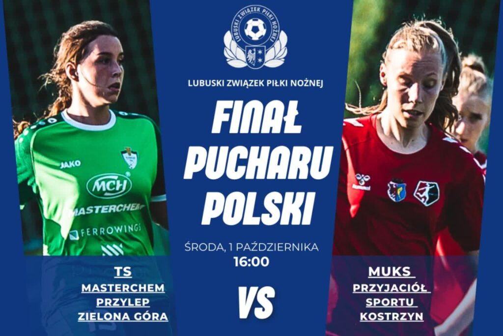 TS Przylep i MUKS PS Kostrzyn zagrają o puchar grafika: Lubuski Związek Piłki Nożnej