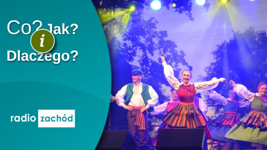 Lubuski Zespół Pieśni i Tańca Radio Zachód - Lubuskie