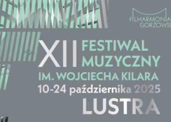 W piątek rozpoczęcie festiwalu im. W. Kilara Radio Zachód - Lubuskie