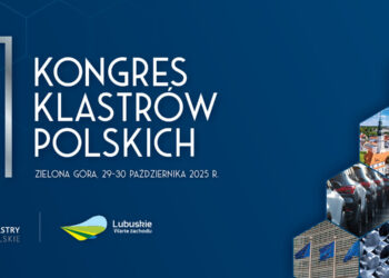 Lubuskie gospodarzem XI Kongresu Klastrów Polskich 11 Lubuskie gospodarzem XI Kongresu Klastrów Polskich Radio Zachód - Lubuskie