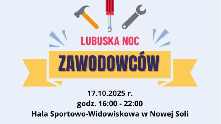 "Lubuska Noc Zawodowców" w Nowej Soli 9 noc zawodowców