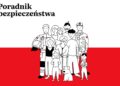 "Poradniki bezpieczeństwa" pojawią się w każdym polskim domu Radio Zachód - Lubuskie