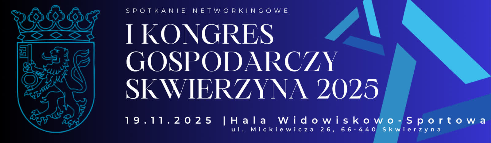 I Kongres Gospodarczy Skwierzyna 2025