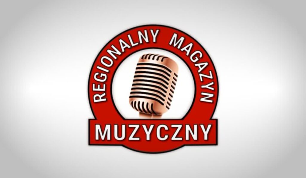 Regionalny Magazyn Muzyczny 8.11.2025 Regionalny Magazyn Muzyczny