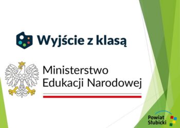 Wyjście z klasą w powiecie słubickim 12 graf. MEN