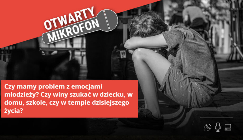 Czy mamy problem z emocjami młodzieży? Czy winy szukać w dziecku, w domu, szkole, czy w tempie dzisiejszego życia? 5 Czy mamy problem z emocjami młodzieży? Czy winy szukać w dziecku, w domu, szkole, czy w tempie dzisiejszego życia? Radio Zachód - Lubuskie