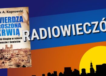 Historie pisane z pasją Radio Zachód - Lubuskie