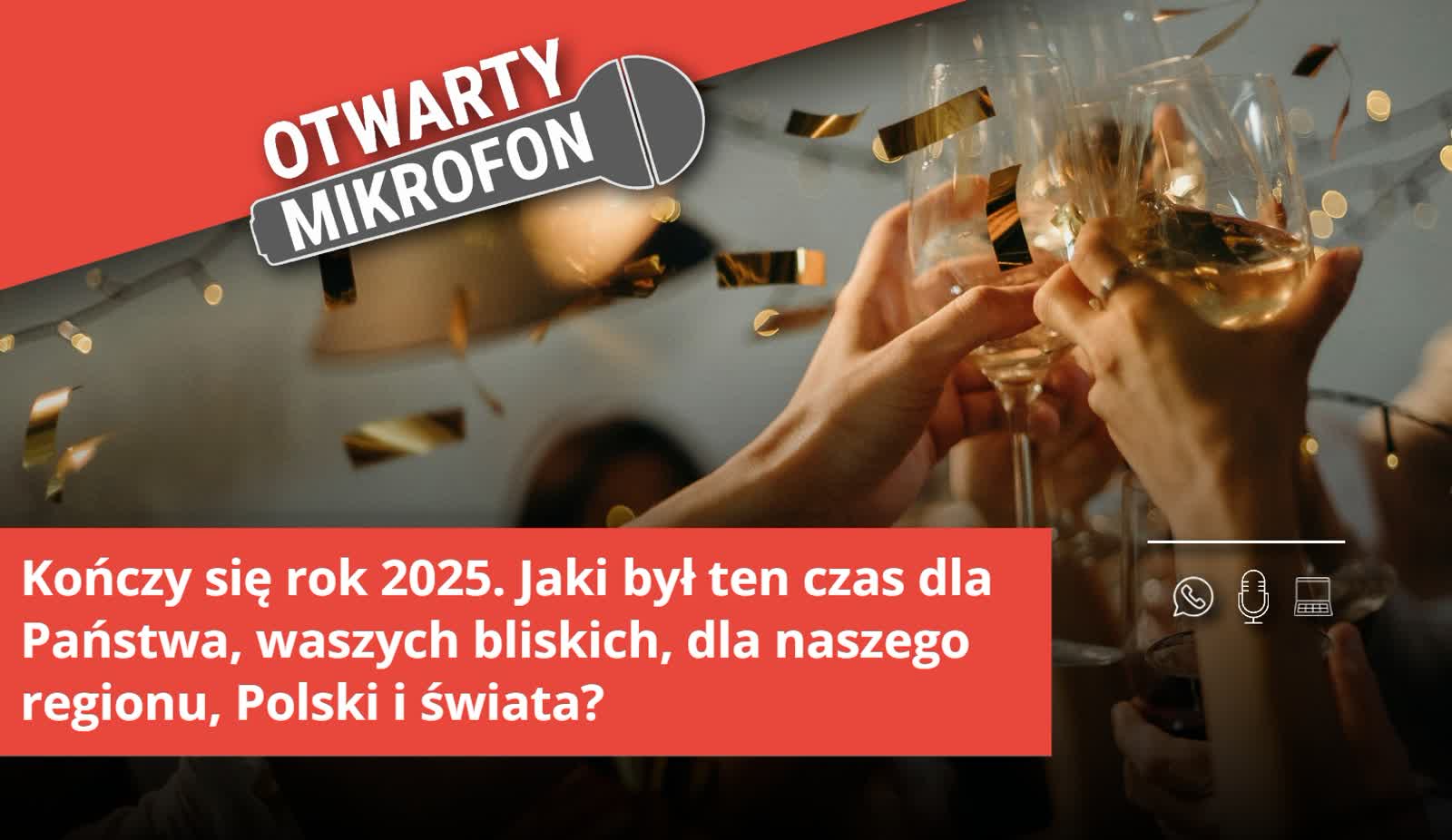 Kończy się rok 2025. Jaki był ten czas dla Państwa, waszych bliskich, dla naszego regionu, Polski i świata?