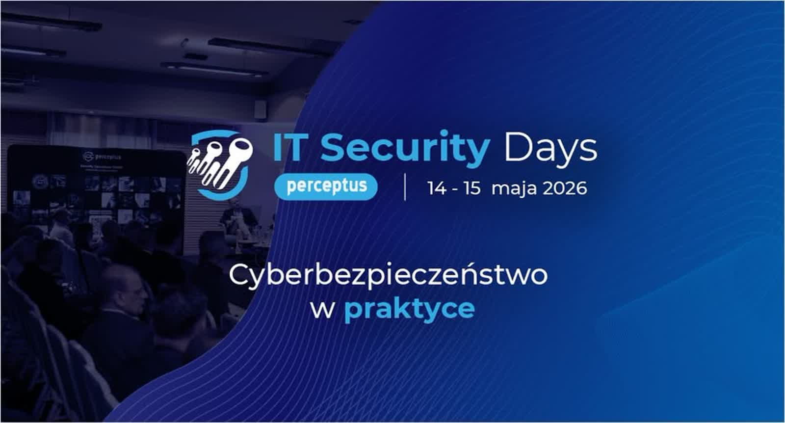 Cyberprzezorny – zapowiedź IT SECURITY DAYS 2026