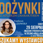 zdjęcie ilustracyjne/Muzeum Etnograficzne w Zielonej Górze-Ochli