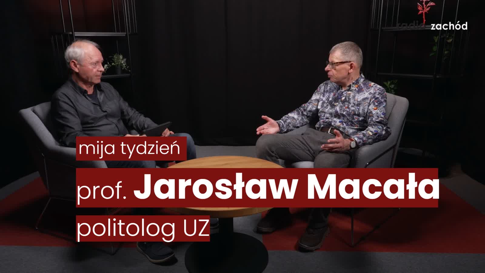Mija tydzień – prof. Jarosław Macała, politolog UZ 24.10.26
